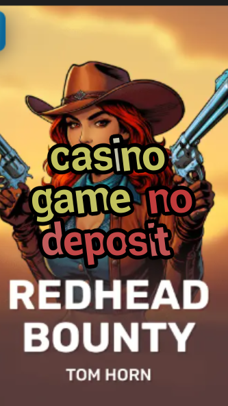 casino game no deposit-w4cy2mdjlx2bf.com